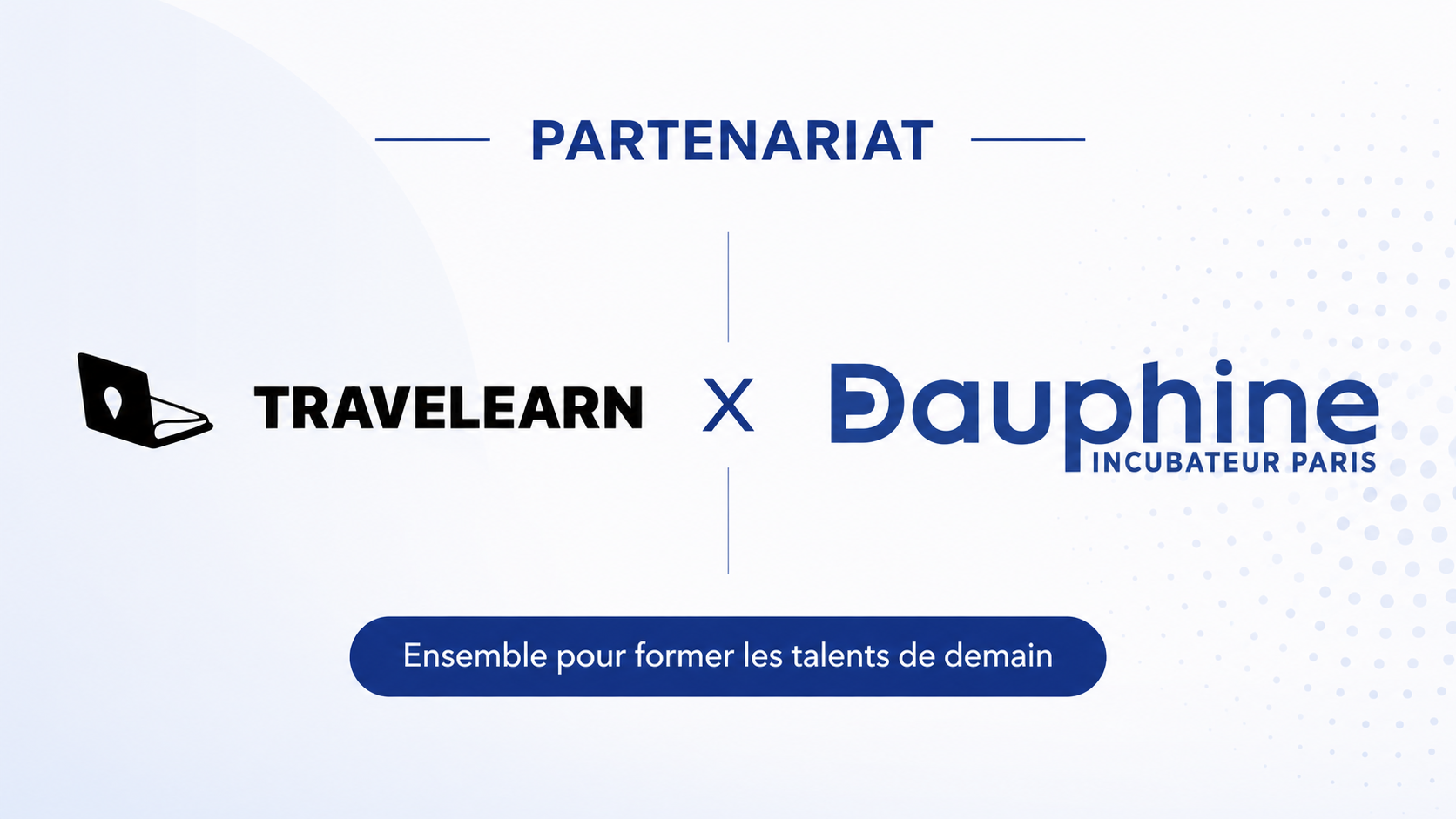 Partenariat TraveLearn x Dauphine Incubateur Paris